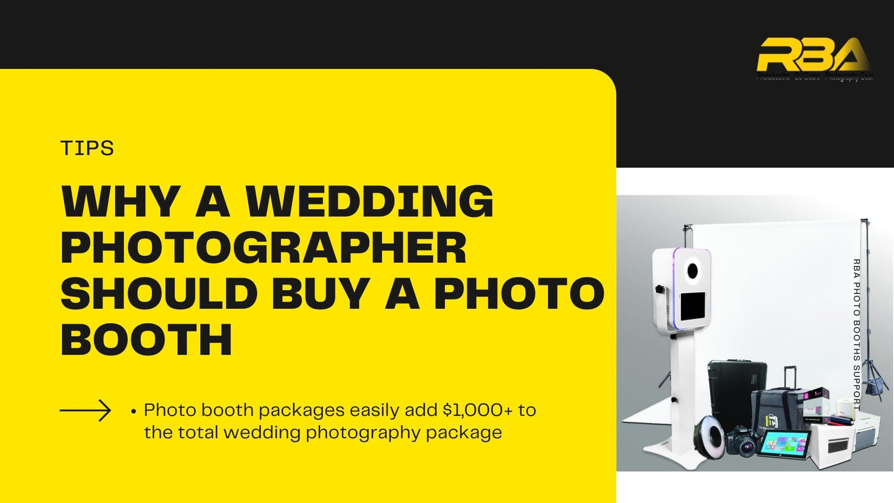 Why A Wedding Photographer Should Buy A RBA Photo Booth