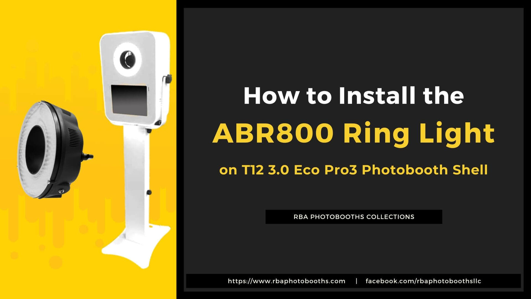How To Install The ABR800 Ring Light On The T12 3.0 Eco Pro3 Photobooth Shell Enclosure