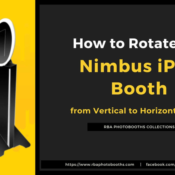 How to Rotate the Nimbus iPad Booth from Vertical to Horizontal View