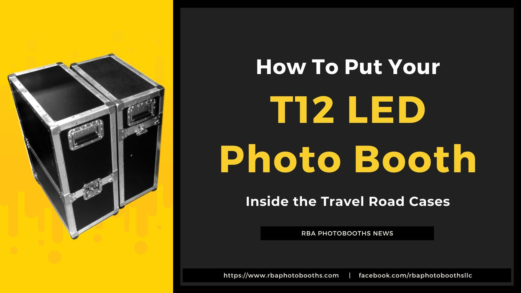 How To Put Your T12 LED Photo Booth On Your Travel Road Cases